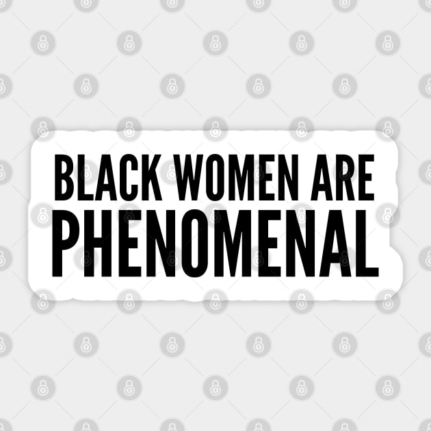 Black Women Are Phenomenal | Black power Sticker by UrbanLifeApparel